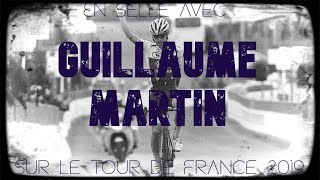 TDF 2019  Guillaume Martin E20 [upl. by Nehgem]