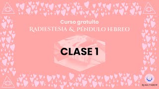 CLASE 1 BIOMETROS  CURSO DE RADIESTESIA amp PENDULO HEBREO  Alma Tarot [upl. by Acquah]