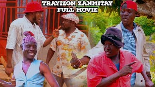 Trayizon Zanmitay Istwa vrè Final Full Movie Haitiancomedy Zagoloray Anpami pekolo Atougang [upl. by Yemrots520]