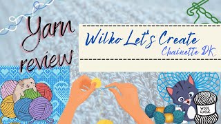 Yarn Review  Wilko Lets Create Chainette DK [upl. by Oralia712]