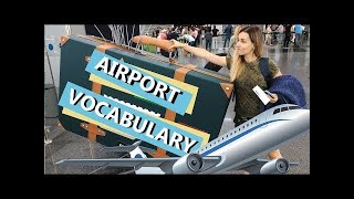 Airport Vocabulary  IMPROVE your English VOCABULARY [upl. by Nagol]