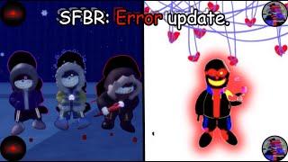 SFBR ERROR UPDATE  Error Sans Close Attempt [upl. by Nileuqay395]