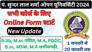 pssou admission form start 2024Blib Msc गणित MSW PGDCA Bsc MA छत्तीसगढ़ी MA कला pssou [upl. by Nnylirej]