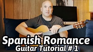 Spanish Romance Romanza  Classical Guitar Tutorial 1 of 2  NBN Guitar [upl. by Egroej]