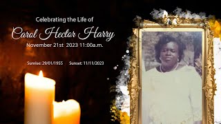 Celebrating the Life of Carol Hector Harry [upl. by Chaunce]