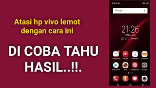 Cara Mengatasi HP Vivo Y71 Y81 Y83 Y91 lemot tanpa reset seting pabrik [upl. by Schott]