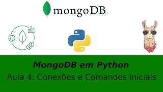 MongoDB com Python 4  Conexões e Comandos Iniciais [upl. by Awuhsoj]