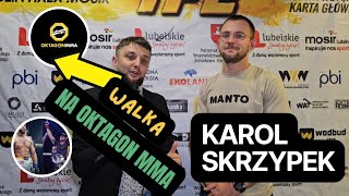 KAROL SKRZYPEK Z MOCNYM RYWALEM NA DEBIUT W OKTAGON MMA  MISTRZ TFL ZAWALCZY JESZCZE W POLSCE [upl. by Lyrrehs]