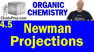 45 Newman Projections  Organic Chemistry [upl. by Abdul784]