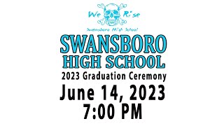 Swansboro High School Graduation  June 14 2023 — 700 PM [upl. by Madalyn]