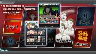 NARUTO SENKI V 216  SUPPORT ANDROID 12 NO LAG AND FREEZE SCREEN UNCLOCK ALL SKILL [upl. by Fraser532]