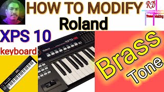 How To modify brass tone in roland xps 10 keyboard [upl. by Wesley461]