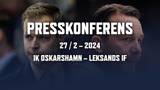 Presskonferens efter IK Oskarshamn – Leksands IF [upl. by Lamont]