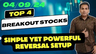 Top 4 Breakout stocks for tomorrow  040924  swing stocks for tomorrow  intraday stocks tomorrow [upl. by Rimhsak71]