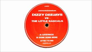 Dizzy Deejays vs The Little Rascals  Luvstruck [upl. by Lipsey]