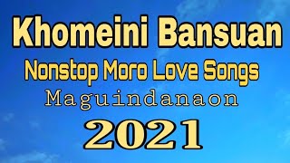 Khomeini Bansuan  Moro Songs  Nonstop Maguindanaon 2021 [upl. by Miuqaoj]