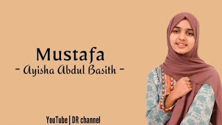 Mustafa  مشاري راشد العفاسي  Lyrics Arab Terjemahan English  Ayisha Abdul Basith [upl. by Petronella]