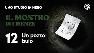 Il mostro di Firenze 12 quotUn pozzo neroquot [upl. by Einyaj]