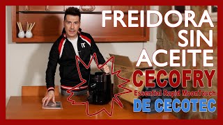 FREIDORA SIN ACEITE  3 RECETAS  CECOTEC CECOFRY Essential Rapid MoonTouch Nueva Freidora de Aire [upl. by Ibmat]