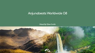 Anjunabeats Worldwide 08 Mixed By Oliver Smith Continuous Mix [upl. by Tucky727]