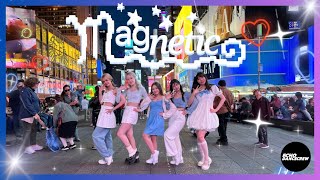 4k KPOP IN PUBLIC NYC  ONE TAKE ILLIT 아일릿  Magnetic Dance Cover by Echo Dance Crew [upl. by Shaffert32]