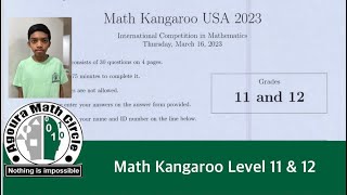 Math Kangaroo 2023 Level 11 and 12 Presented by Sylesh Sundaresan [upl. by Llehcsreh610]