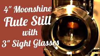 4quot Moonshine Still Flute with 3quot Sight Glasses [upl. by Ahtaga]