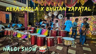 MERA DADLA × BHUTAN ZAPATAL 🥁🔥  Haldi Show  Sangam Beats Ratnagiri08 👑 amandhepase subscribe [upl. by Ailalue]