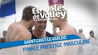 Estivales de Volley 2017  Saint Cast  Finale Prestige Masculine [upl. by Anaitsirk395]