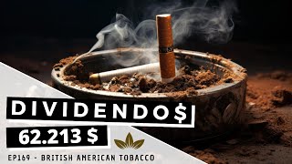 Dividendos  EP169 British American Tobacco BATS [upl. by Gisele]