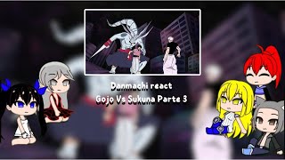 Danmachi React Gojo Vs Sukuna Parte 3alanbowe Bell As Gojo [upl. by Itteb]