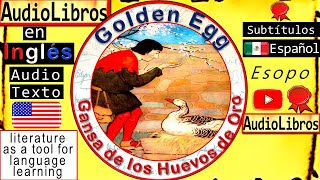 La Gansa de los Huevos de Oro  Golden Egg  Cuentos en Inglés  english audiobooks  Esopo [upl. by Goodyear]