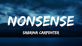 Nonsense  Sabrina Carpenter Lyrics [upl. by Ail]