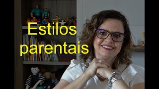 Estilos Parentais práticas educativas [upl. by Aleris]