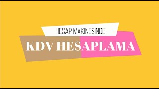 Hesap Makinesinde Kdv Hesaplama Tax tuşu ayarlama [upl. by Cacilie]