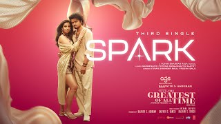 Spark Lyrical Video Tamil The GOAT Thalapathy Vijay  Venkat Prabhu Yuvan Shankar RajaTSeries [upl. by Eulau996]