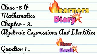 Learners Diary Class 8  Science  Ch  8 Algebraic Expression And Identities  New Ncert Book 📕 [upl. by Abita]