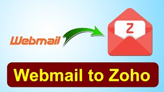 How to Import Webmail to Zoho Mail with IMAP Migration Option [upl. by Irbua739]