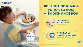 Similac 4  Dinh Dưỡng 5G   IQ Cao Hơn Miễn Dịch Khỏe Hơn Bé Lanh Học Nhanh [upl. by Edlun648]