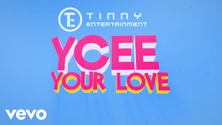 Ycee  Your Love Lyric Video [upl. by Hildie158]