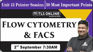 Flow cytometry amp FACS  50 Most Important Points  CSIR NET Dec2024  Ashish Kr Dwivedi [upl. by Beisel]