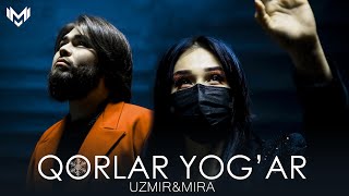 UZmir amp Mira  Qorlar yogar Lyrics [upl. by Nilo193]