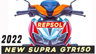 GEGER ‼️ HONDA NEW SUPRA GTR 150 VERSI REPSOL 2022 LAHIR 🔥  GOKIL GARANG BANGET 💯 [upl. by Boar]