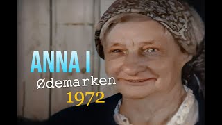 Anna i ødemarken  Anna på Haugsetvolden  1972 kolorert [upl. by Ykroc]