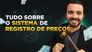 Tudo sobre o sistema de registro de preços  Café com Licitação [upl. by Ibrek]