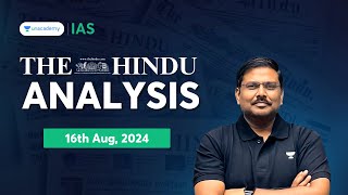 The Hindu Newspaper Analysis LIVE  16th Aug 2024  UPSC Current Affairs Today  Shyam Kaggod [upl. by Aluor]