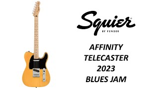 Squier Affinity Telecaster 2023 Butterscotch Blonde Blues Jam squierbyfender [upl. by Sikata]