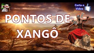 MELHORES PONTOS DE XANGÔ [upl. by Gawain438]