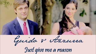 AzzurraampGuido  Just Give Me a Reason 3x09 [upl. by Fagen]