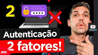 A VERDADE SOBRE A AUTENTICAÇÃO EM 2 FATORES Que Você NÃO Sabia [upl. by Hennessy]